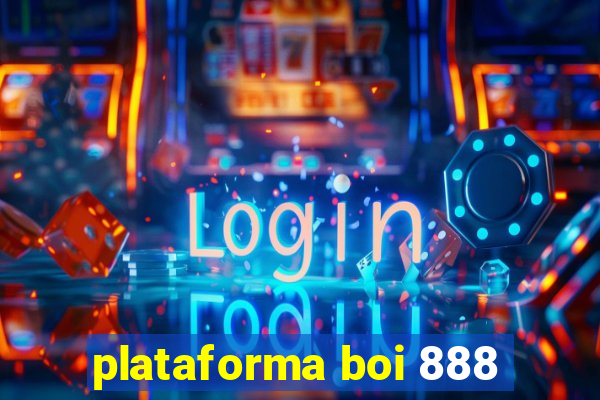 plataforma boi 888